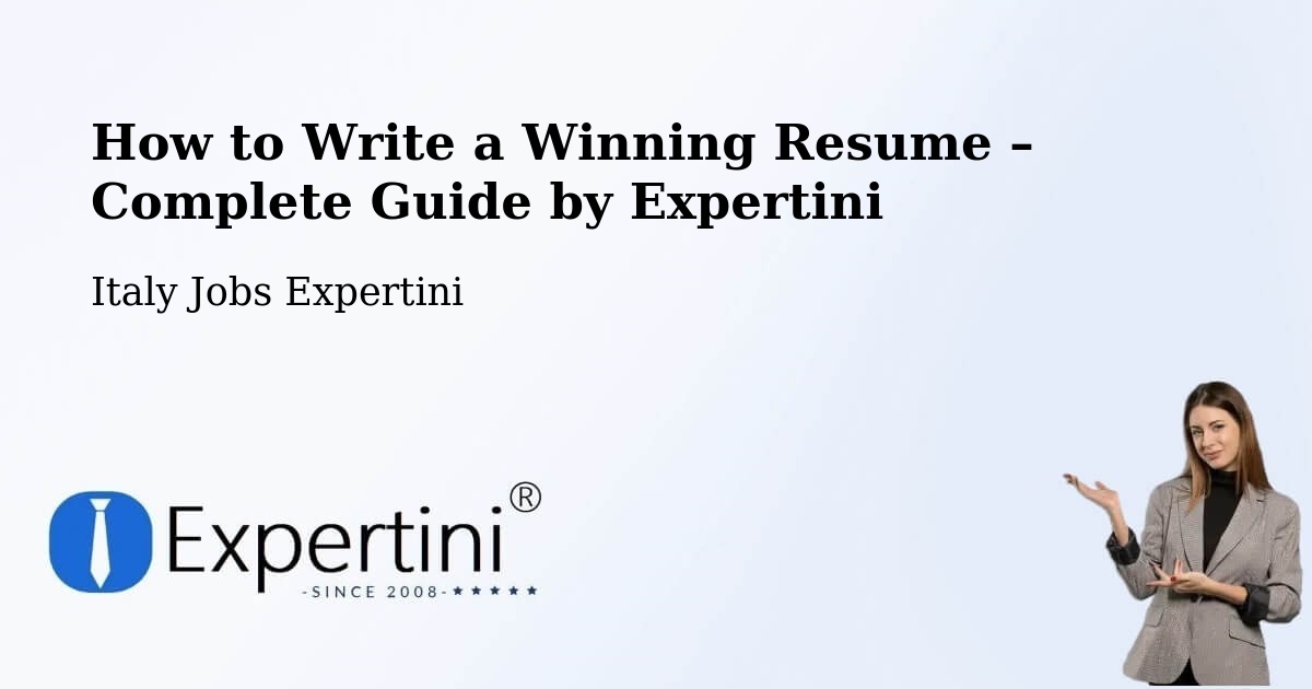 Resume Writing Guide for Job Seekers – Grottaglie - Grottaglie, Italy Jobs Expertini